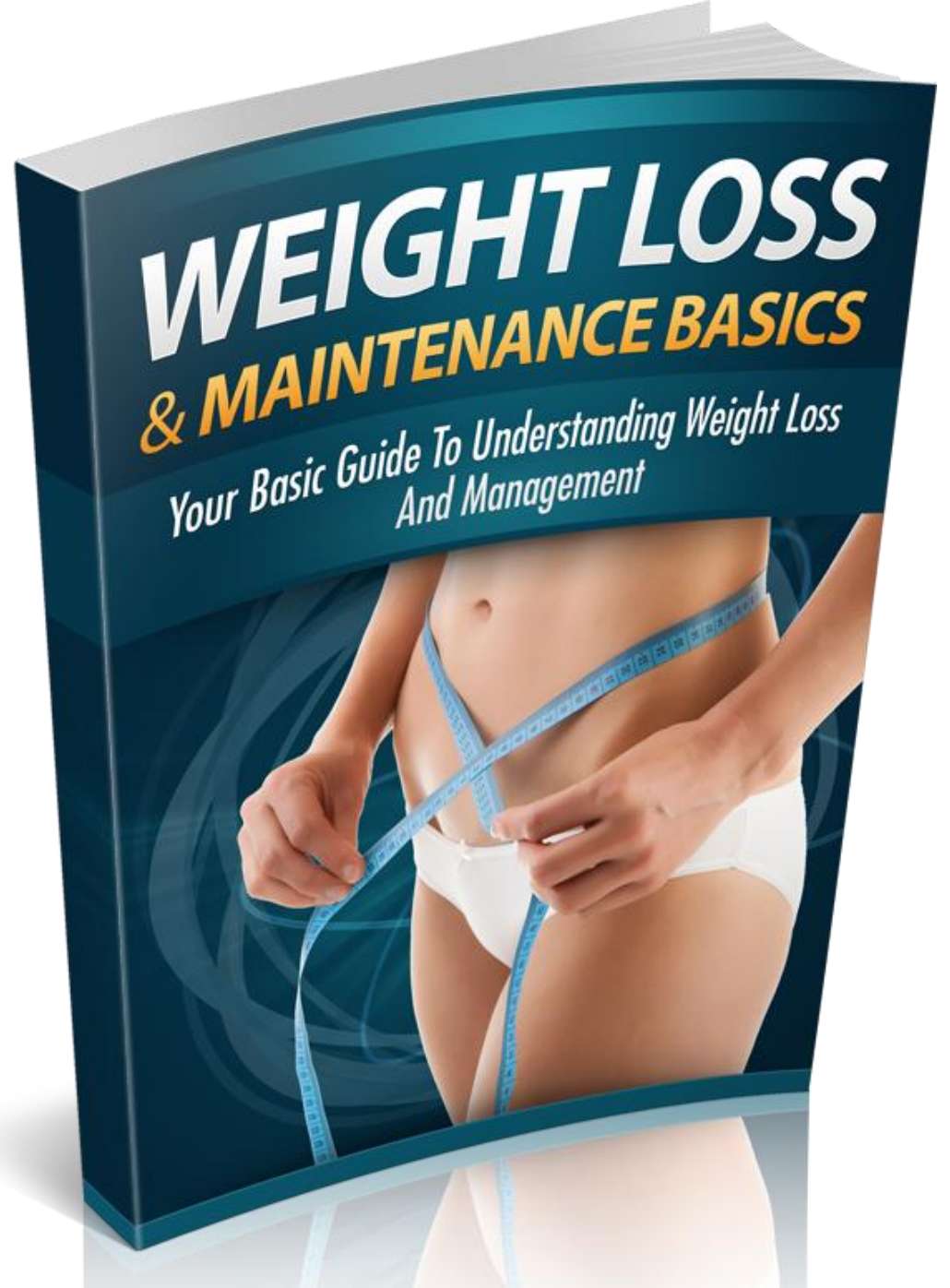 Weight Loss & Maintenance Basics
