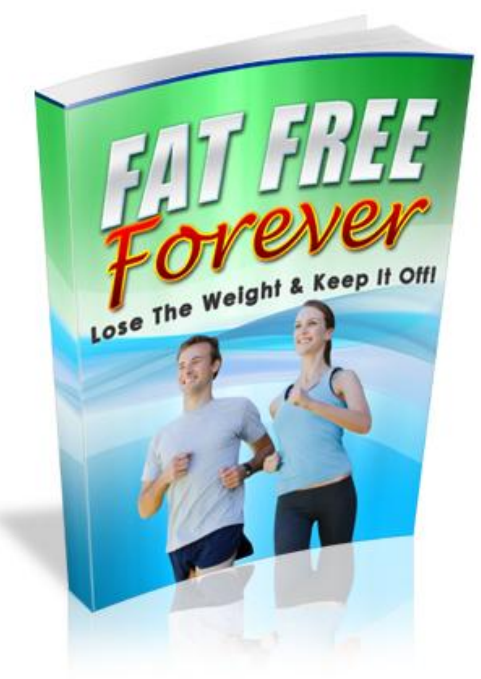 Fat Free Forever