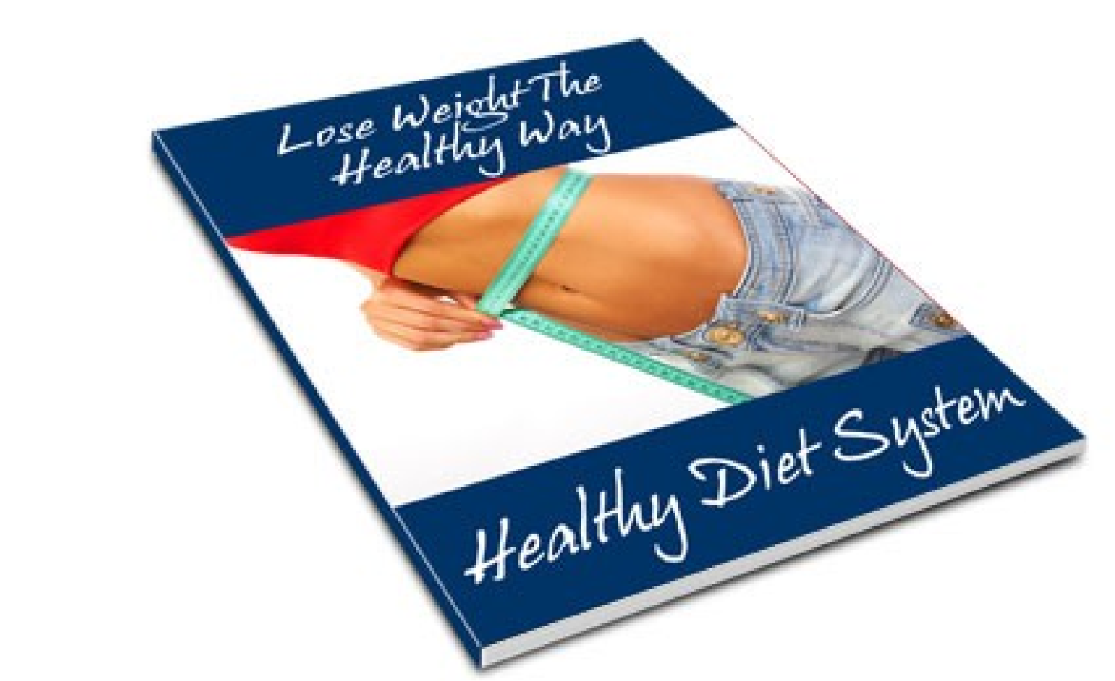 Lose Weight the Healthy Way