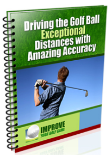 Driving the Golf Ball Exceptional Distances with Amazing Accuracy