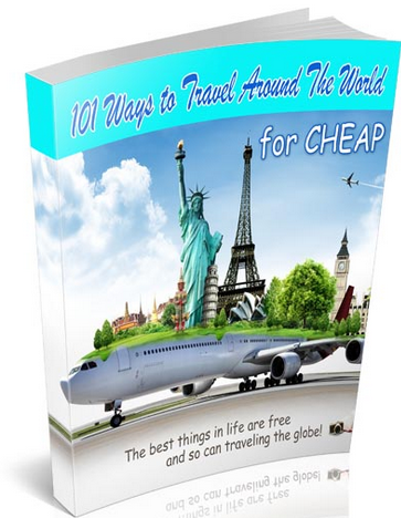 101 Way To Travel Around The World For Cheap Free