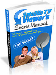 Satellite TV Viewer's Secret Manual