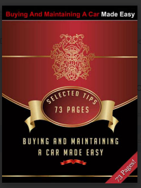 Buying and Maintaining A Car Made Easy