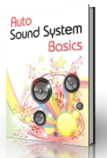 Auto Sound System Basics