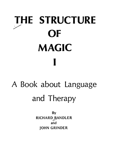 The Structure Of Magic Vol II By Richard Bandler And John Grinder.