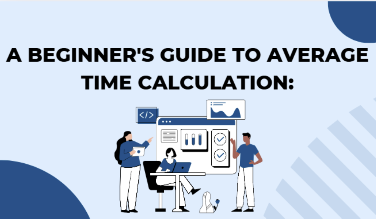 A Beginner's Guide to Average Time Calculation