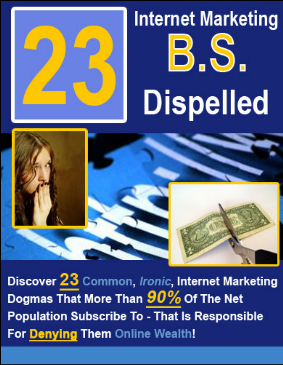 23 Internet Marketing B.S Dispelled